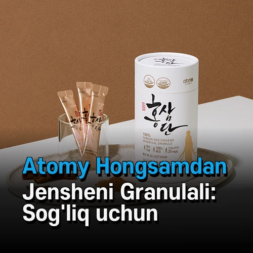 Atomy Hongsamdan Jensheni Granulali: Sog’liq uchun tabiiy qo’shimcha O’zbekistonda