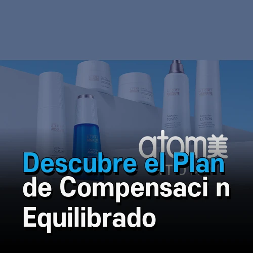 Descubre el Plan de Compensación Equilibrado de ATOMY México para Miembros