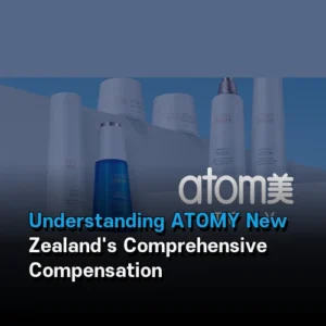 Understanding ATOMY New Zealand's Comprehensive Compensation Structure